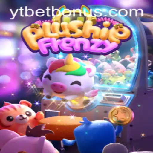 Discover the Thrills of PlushieFrenzy with Ytbet